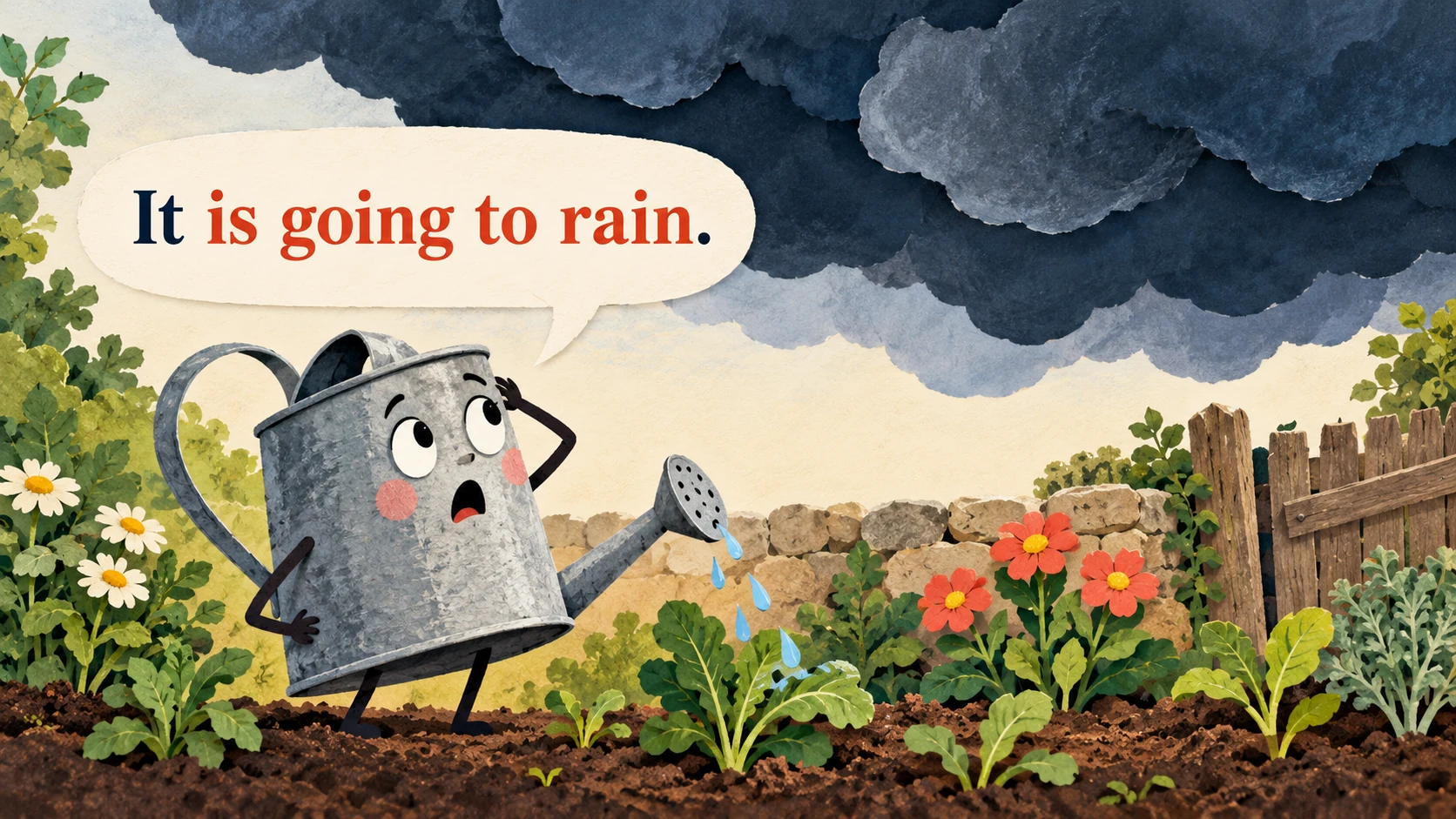 An animated watering can looks at dark clouds and says “It is going to rain.”